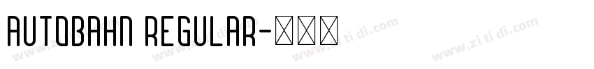 Autobahn Regular字体转换